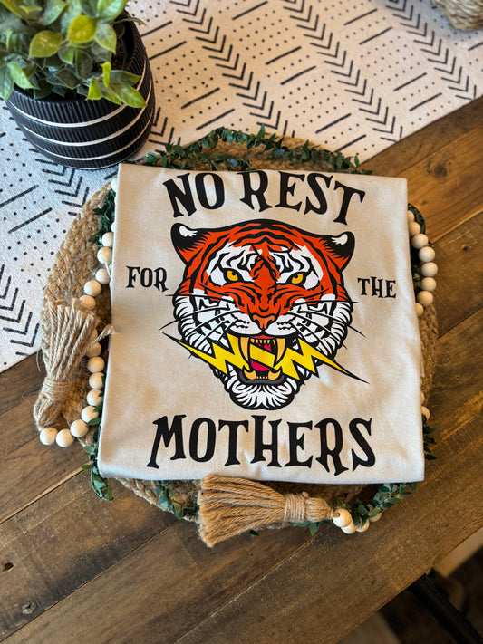 No Rest Mother Tee
